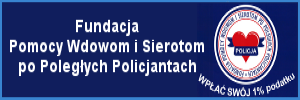 FUNDACJA POMOCY WDOWOM I SIEROTOM PO POLEGŁYCH POLICJANTACH
