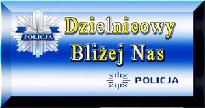 Na zdjęciu widnieje gwiazda policyjna i napis Dzielnicowy Bliżej Nas